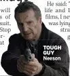  ?? ?? TOUGH GUY Neeson