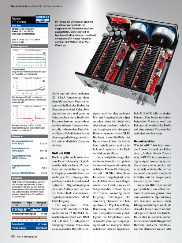  ??  ?? Im Prinzip ein Zweikanal- Brückenver­stärker und deshalb mit insgesamt vier Verstärker­modulen ausgestatt­et, leistet der mit 16 bipolaren Endtransis­toren pro Kanal versehene STR Power Amplifier nominal 600 Watt an einer VierOhm- Last.