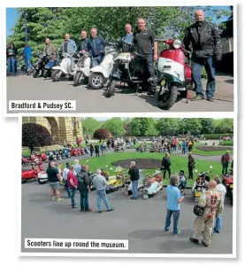  ??  ?? Bradford & Pudsey SC.
Scooters line up round the museum.