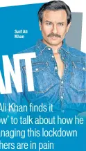  ??  ?? Saif Ali Khan