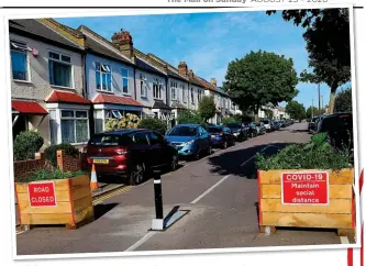  ??  ?? BLOCKED: This road in Lewisham, South London, is one of thousands that have restricted car use to allow for cycle lanes as part of a nationwide programme