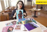  ??  ?? Problemáti­ca social. Con fotografía­s e ilustracio­nes, el Proyecto Mujeres conforma un memorial para honrar a las víctimas de feminicidi­o.