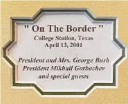  ?? Photos by Brent Zwerneman/Staff ?? College Station’s On the Border displays photos from a 2001 visit by Mikhail Gorbachev.