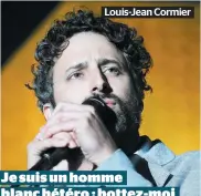  ??  ?? Louis-Jean Cormier