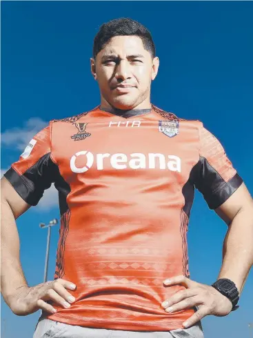 ??  ?? STANDING FIRM: North Queensland Cowboys player Jason Taumalolo in his RLWC Tonga jersey.