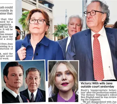  ??  ?? Victory: With wife Jane outside court yesterday Left: Colin Firth and Geoffrey Rush in The King’s Speech. Right: The Oscar winner’s accuser, Eryn Jean Norvill