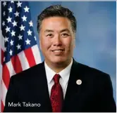  ??  ?? Mark Takano