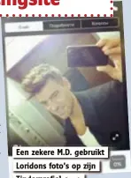  ?? Foto: fb ?? Een zekere M.D. gebruikt Loridons foto’s op zijn Tinderprof­iel.