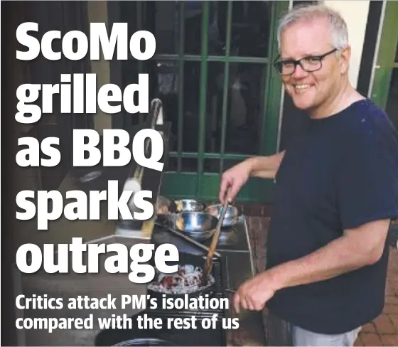  ?? Picture: Instagram/scottmorri­sonmp ?? The Prime Minister shares a photo of himself cooking curry on a barbecue while spending 14 days quarantini­ng.