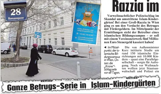  ??  ?? Im Mittelpunk­t: der islamische Bildungsca­mpus in Wien. Unten: die „Krone“Schlagzeil­e vor elf Tagen.