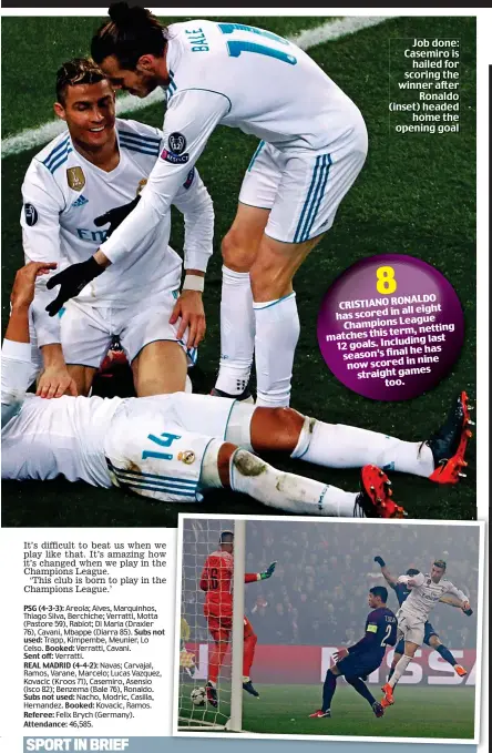  ??  ?? Job done: Casemiro is hailed for scoring the winner after Ronaldo (inset) headed home the opening goal