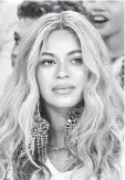  ??  ?? Beyonce