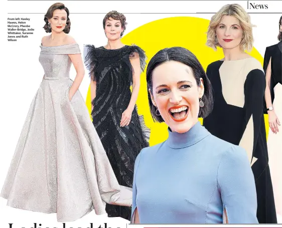  ??  ?? From left: Keeley Hawes, Helen Mccrory, Pheobe Waller-bridge, Jodie Whittaker, Suranne Jones and Ruth Wilson