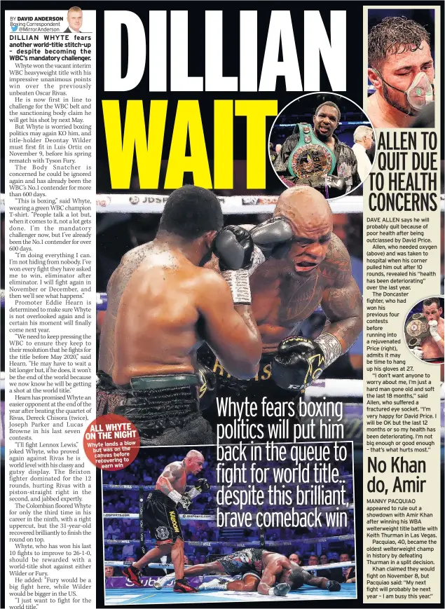  ??  ?? ALL WHYTE ON THE NIGHT Whyte lands a blow but was on the canvas before recovering to earn win