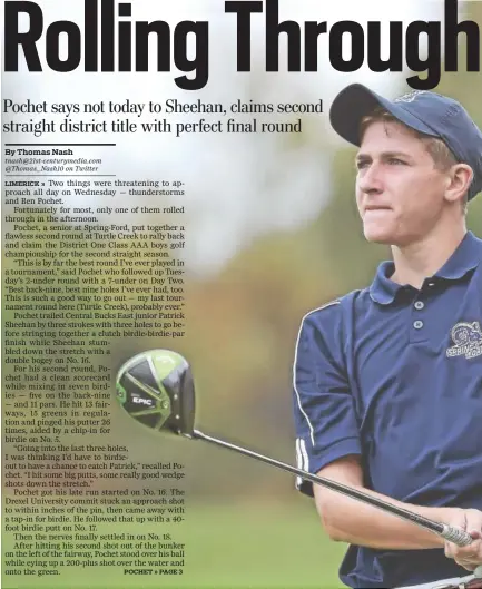  ?? PETE BANNAN-DIGITAL FIRST MEDIA ?? Spring-Ford’s Ben Pochet admires his drive during the District 1 Class 3A boys golf championsh­ips Wednesday.