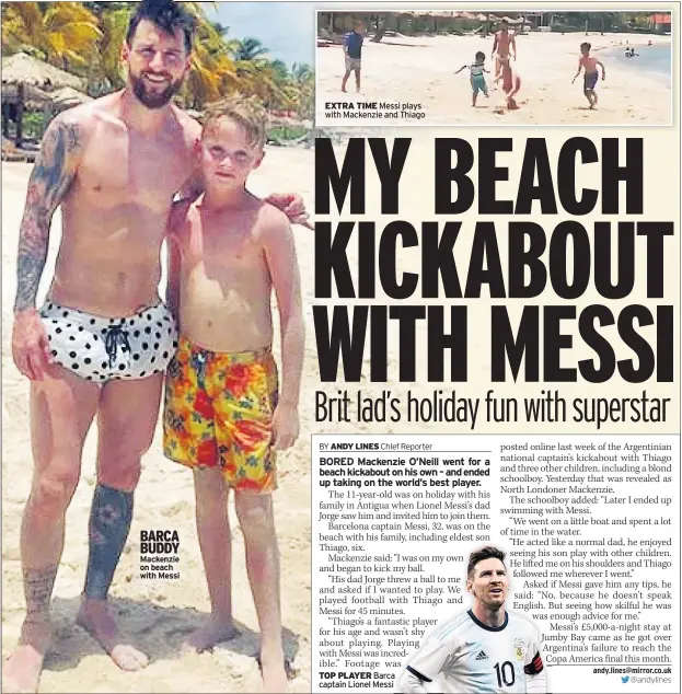  ??  ?? BARCA BUDDY Mackenzie on beach with Messi EXTRA TIME