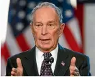  ??  ?? Michael Bloomberg