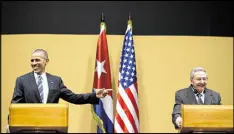  ?? NYT ?? Dialogues on various topics have been under way since President Barack Obama and Cuban leader Raul Castro announced the renewal of diplomatic relations.