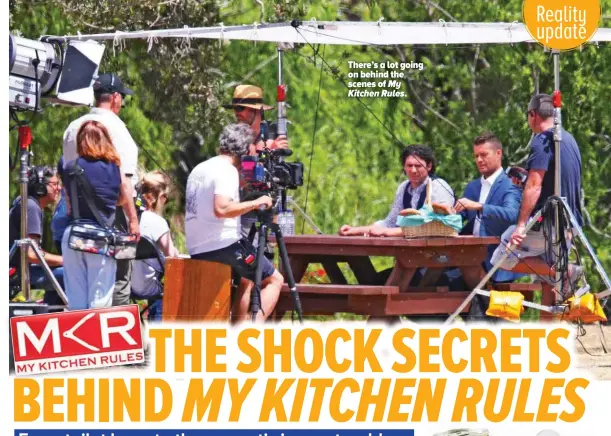  ??  ?? There’s a lot going on behind the scenes of My Kitchen Rules.