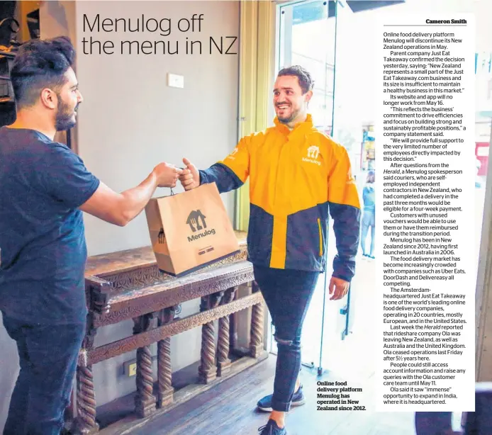  ?? ?? Online food delivery platform Menulog has operated in New Zealand since 2012.