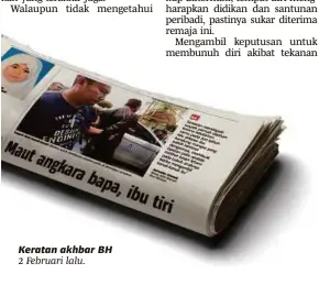  ??  ?? Keratan akhbar BH 2 Februari lalu.