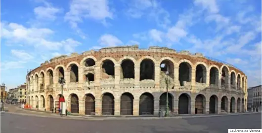  ??  ?? La Arena de Verona