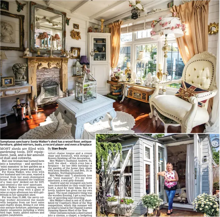  ??  ?? Sumptuous sanctuary: Sonia Walker’s shed has a wood floor, antique furniture, gilded mirrors, busts, a record player and even a fireplace Don’t bother me here! Mrs Walker outside the hideaway in her garden in Northampto­nshire
