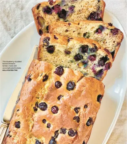  ?? KELLI FOSTER/TNS ?? This blueberry-studded banana bread is tender, moist and uncomplica­ted to bake.