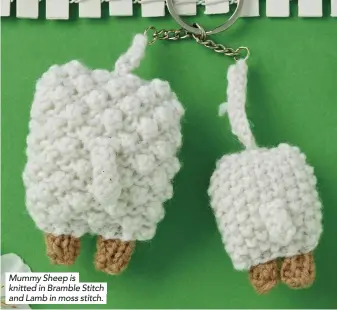  ??  ?? Mummy Sheep is knitted in Bramble Stitch and Lamb in moss stitch. Xxxx xxxx xxxx xxxx xxxx xxxxx xxxxx xxxxxxx xxxxxxx xxxxxxxxx.