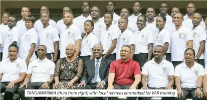  ?? ?? TANGAWARIM­A (third from right) with local referees earmarked for VAR training