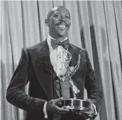  ?? AP ?? Louis Gossett Jr. won an Emmy in 1977 for his role as Fiddler in the TV miniseries “Roots.” Gossett, 87, died Friday.