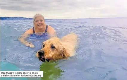  ?? ?? Roz Mabey is now able to enjoy a daily sea swim following surgery