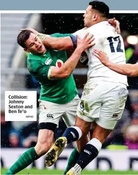  ?? INPHO ?? Collision: Johnny Sexton and Ben Te’o