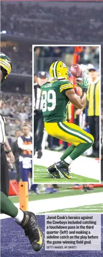  ?? GETTY IMAGES, AP ( INSET) ?? Jared Cook’s heroics against the Cowboys included catching a touchdown pass in the third quarter ( left) and making a sideline catch on the play before the game- winning field goal.