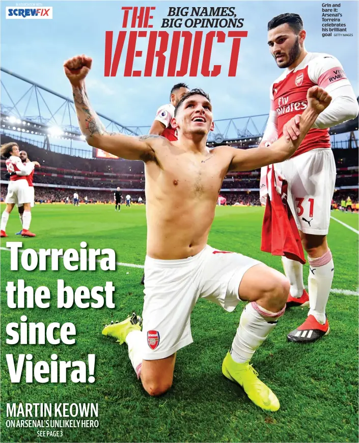  ?? GETTY IMAGES ?? Grin and bare it: Arsenal’s Torreira celebrates his brilliant goal