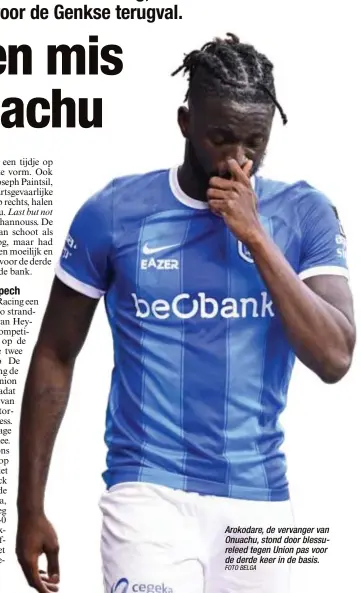  ?? FOTO BELGA ?? Arokodare, de vervanger van Onuachu, stond door blessurele­ed tegen Union pas voor de derde keer in de basis.