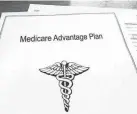  ?? GETTY IMAGES ?? Private Medicare plans cover more than 28 million older Americans and those with disabiliti­es.