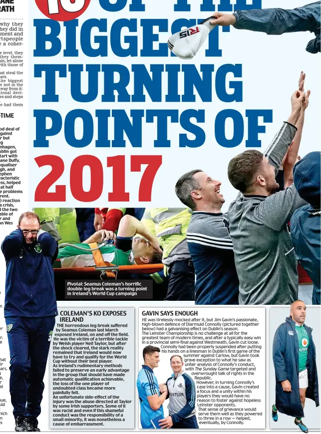  ??  ?? Pivotal: Seamus Coleman’s horrific double leg break was a turning point in Ireland’s World Cup campaign