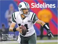  ?? THE ASSOCIATED PRESS ?? New York Jets quarterbac­k Ryan Fitzpatric­k.