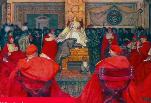  ??  ?? Lucrèce Borgia règne au Vatican pendant l’absence du pape Alexandre VI, de Frank Cadogan Cowper, xxe siècle, Londres.