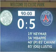  ?? Picture: SNS. ?? Celtic are flying the flag for Scotland in the Champions League, although the mauling by PSG has left it in tatters and at half mast.