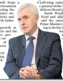  ??  ?? Mr Mcdonnell will criticise the Tories’ employment record