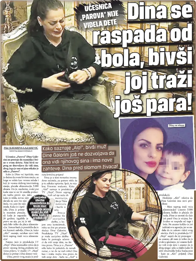 Dina se raspada od bola, bivi joj trai jo para! - PressReader