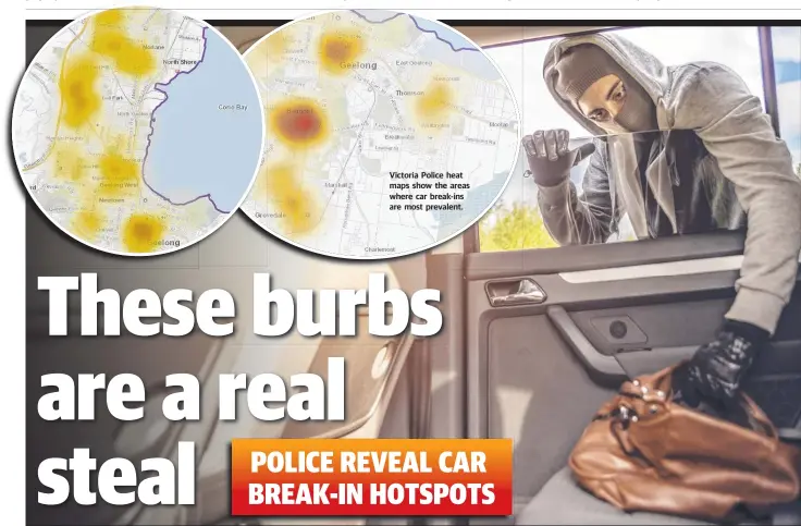  ??  ?? Victoria Police heat maps show the areas where car break-ins are most prevalent.
