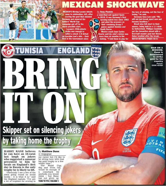  ??  ?? MAN ON A MISSION: Kane is determined to strike gold for his country
