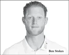  ??  ?? Ben Stokes