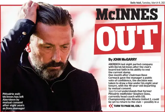  ??  ?? Pittodrie exit: McInnes has left Aberdeen by mutual consent after eight years as Dons manager