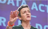  ?? JOHN THYS / AFP VIA GETTY IMAGES FILES ?? Margrethe Vestager, the EU's executive vice-president in charge of digital policy, says new rules for Big Tech
will help create a safer online environmen­t.