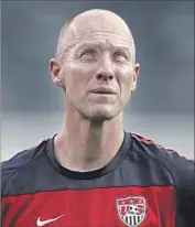  ?? Rich Schultz Associated Press ?? BOB BRADLEY coached the U.S. men’s national team to the knockout stage in the 2010 World Cup.