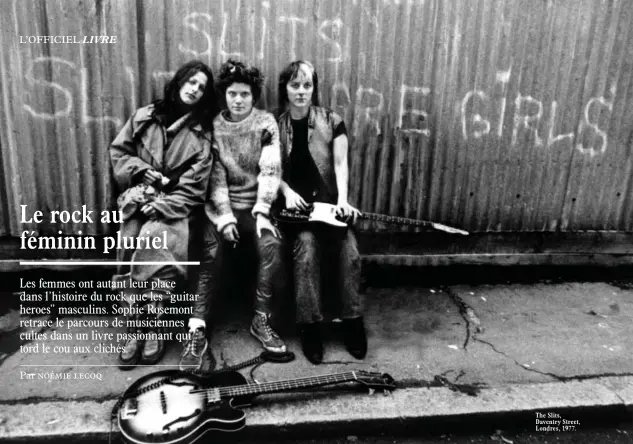  ??  ?? The Slits, Daventry Street, Londres, 1977.